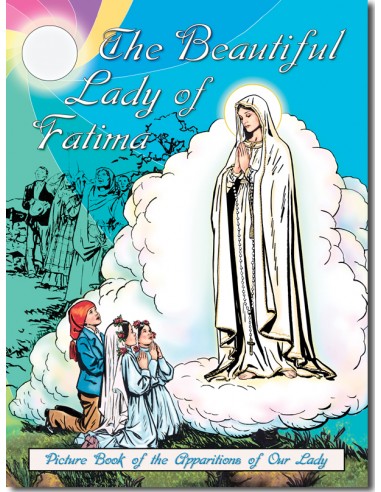 The Beautiful Lady of Fatima