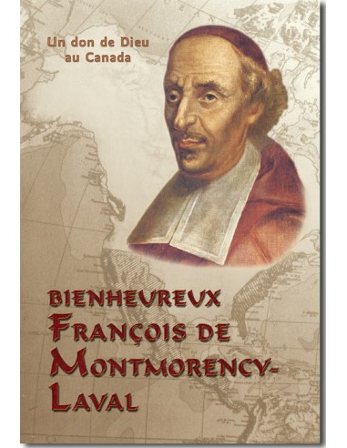 Bx François de Montmorency-Laval, premier évêque du Québec
