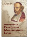 Bx François de Montmorency-Laval, premier évêque du Québec