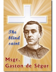 The Blind Saint - Msgr....
