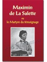 Maximin de La Salette ou le martyre du témoignage