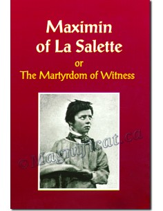 Maximin of La Salette, or the Martyrdom of Witness