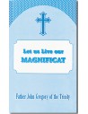 Let Us Live Our Magnificat