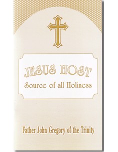 Jesus Host, Source of all...