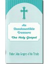 An Inexhaustible Treasure:  The Holy Gospel