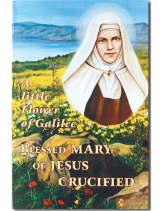 Blessed Mary of Jesus...