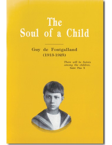 Guy de Fontgalland, The Soul of a Child