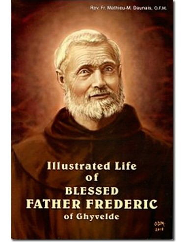 Illustrated Life of Bl. Fr. Frederic of Ghyvelde