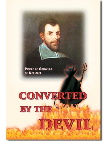 Pierre le Gouvello de Keriolet - Converted by the Devil