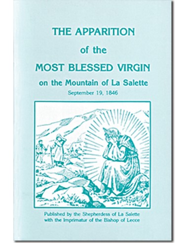 The Apparition of the Blessed Virgin on the Mountain of La Salette