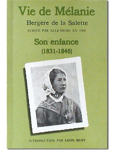 Vie de Mélanie Bergère de La Salette