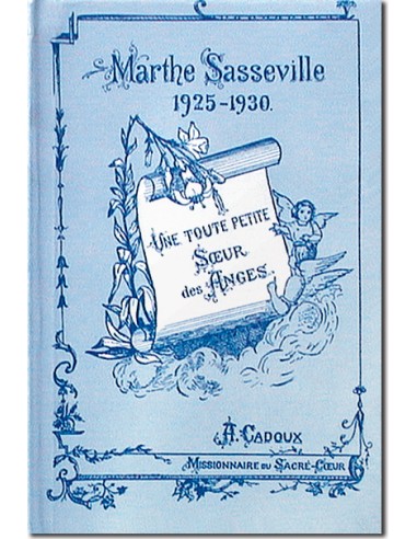 Marthe Sasseville, Une toute petite soeur des Anges