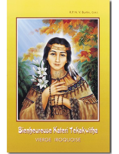 Kateri Tekakwitha, Vierge iroquoise