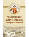L'Archange Saint Michel, champion d'humilité