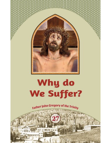 Why do We Suffer?