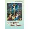 Le Bon Larron:  Saint Dismas